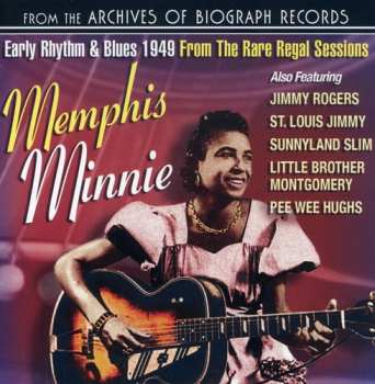 Album Memphis Minnie: Early Rhythm & Blues 1949 From Rare Regal Sessions