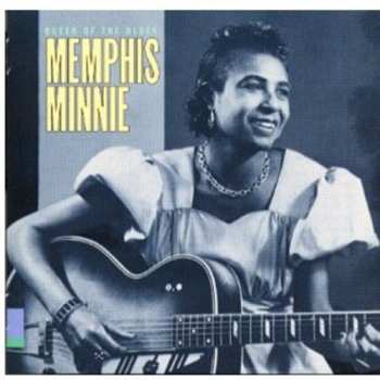 Album Memphis Minnie: Queen Of The Blues