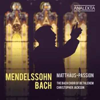 Album Johann Sebastian Bach: Matthäus-Passion