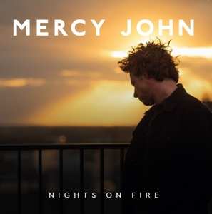 LP Mercy John: Nights On Fire