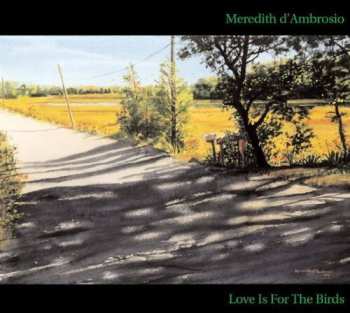 CD Meredith D'Ambrosio: Love Is For The Birds