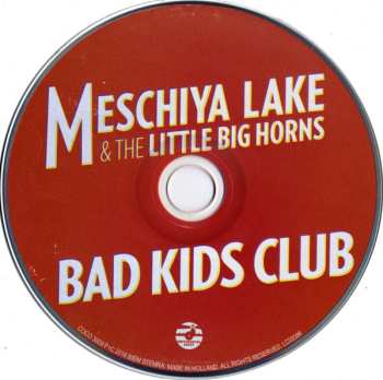CD Meschiya Lake And The Little Big Horns: Bad Kids Club
