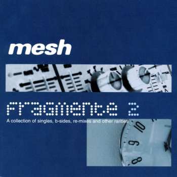 2CD Mesh: Fragmente 2