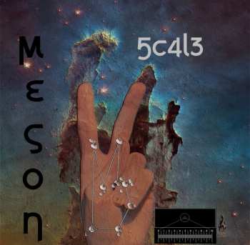 Album Meson: 5C4L3