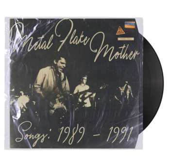 LP Metal Flake Mother: Songs : 1989-1991