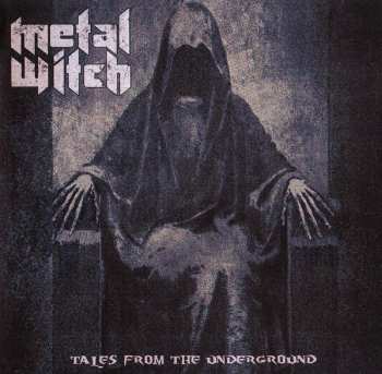 CD Metal Witch: Tales From The Underground
