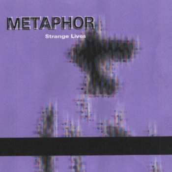 Album Metaphor: Strange Lives