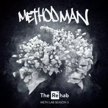 Method Man: Meth Lab Season 3 : The Rehab