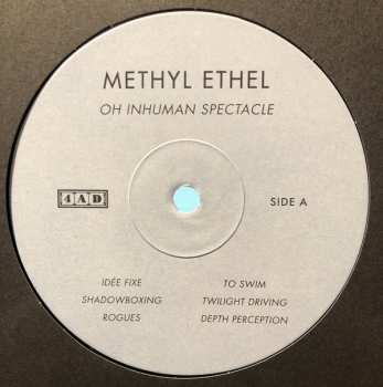 LP Methyl Ethel: Oh Inhuman Spectacle