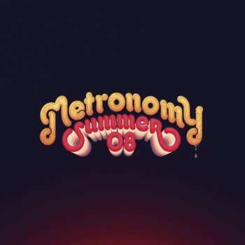 CD Metronomy: Summer 08