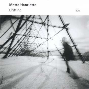 CD Mette Henriette Martedatter Rølvåg: Drifting