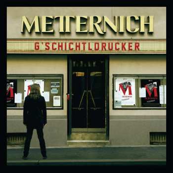 CD Metternich: G'schichtldrucker