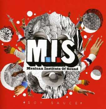 CD Mexican Institute Of Sound: Soy Sauce