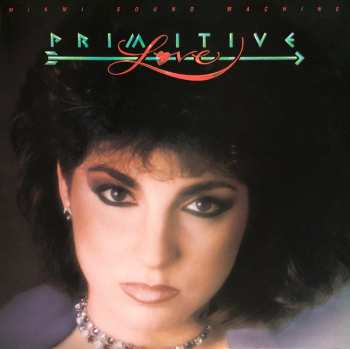 Album Miami Sound Machine: Primitive Love
