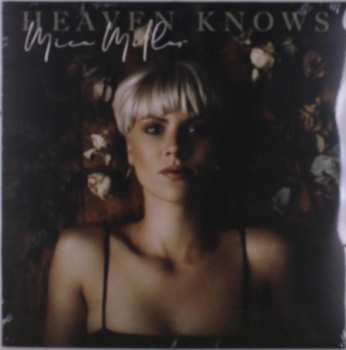 2LP Mica Millar: Heaven Knows