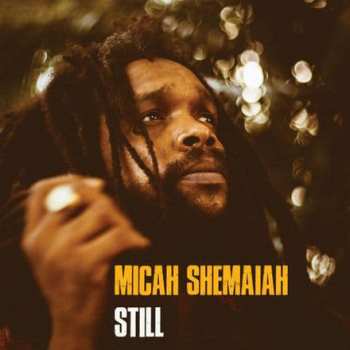 LP Micah Shemaiah: Still