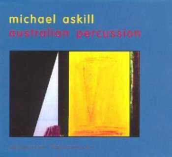 Album Michael Askill: Australian Percussion