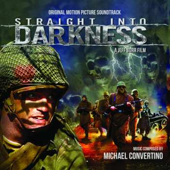 CD Michael Convertino: Straight into Darkness LTD