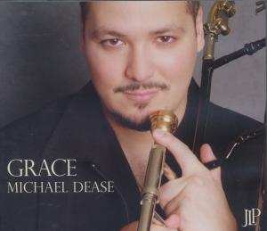 CD Michael Dease: Grace