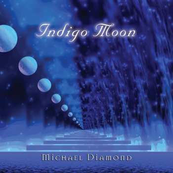 Album Michael Diamond: Indigo Moon