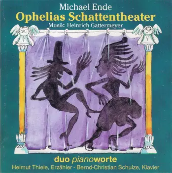 Michael Ende: Ophelias Schattentheater