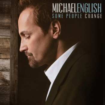 Album Michael English: Some People Change