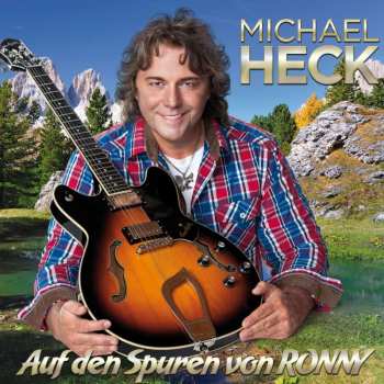CD Michael Heck: Auf Den Spuren Von Ronny