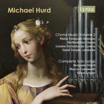 Album Benjamin Hulett: Choral Music, Volume 2 & Songs