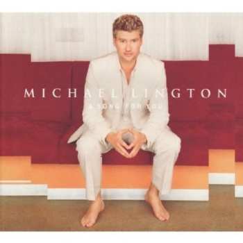 Album Michael Lington: A Song For You