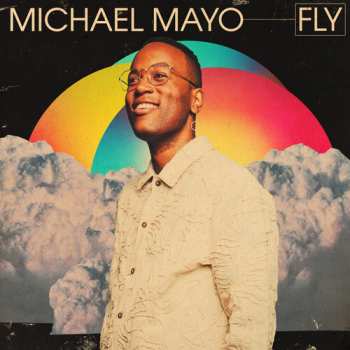 LP Michael Mayo: Fly