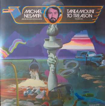 LP Michael Nesmith & The Second National Band: Tantamount To Treason Volume One