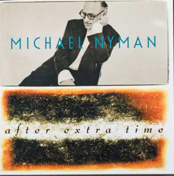 Album Michael Nyman: After Extra Time