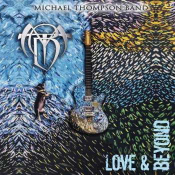 CD Michael Thompson Band: Love & Beyond