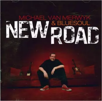 Michael Van Merwyk: New Road
