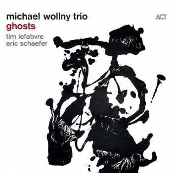 CD Michael Wollny Trio: Ghosts 