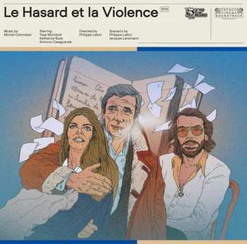 LP Michel Colombier: Le Hasard Et La Violence