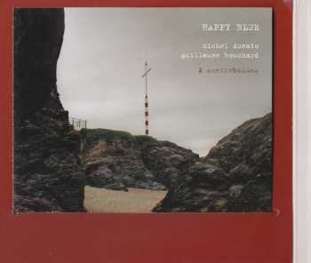 CD Michel Donato: Happy Blue (2 Contrebasses)