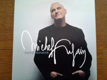 Michel Fugain: Partir, Repartir