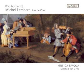 CD Jean-Baptiste Lully: D'un Feu Secret ... Airs De Cour