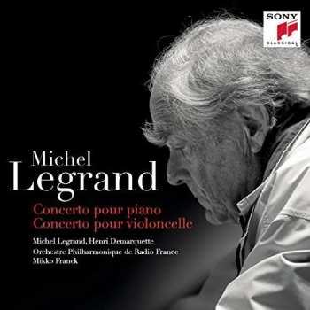CD Michel Legrand: Concerto Pour Piano - Concerto Pour Violoncelle  