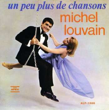 Album Michel Louvain: Un Peu Plus De Chansons