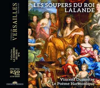CD Michel Richard Delalande: Les Soupers Du Roi