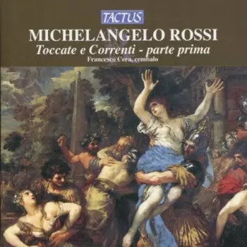 Toccate E Correnti Vol.1