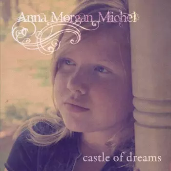 Michel,anna Morgan: Castle Of Dreams