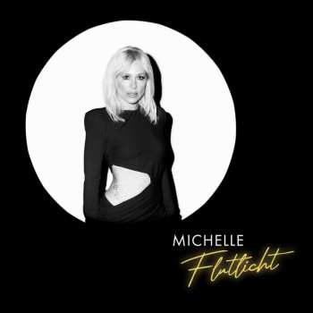 CD Michelle: Flutlicht