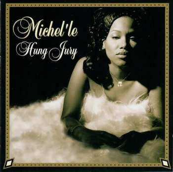 CD Michelle: Hung Jury