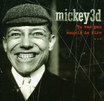 Album Mickey 3D: Tu Vas Pas Mourir De Rire...