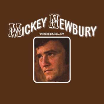 LP Mickey Newbury: 'Frisco Mabel Joy