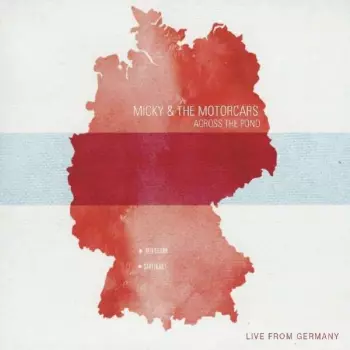Across The Pond - Live From Germany