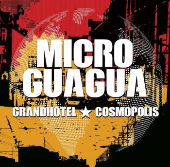 Album Microguagua: Grandhotel Cosmopolis